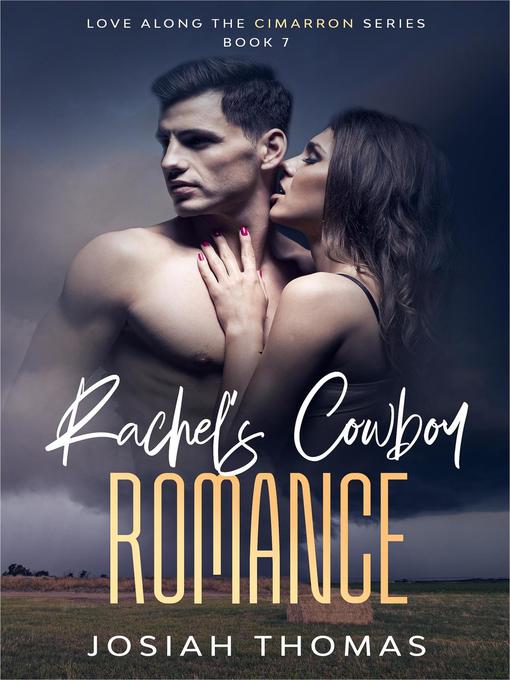 Title details for Rachel's Cowboy Romance by Josiah Thomas - Available
